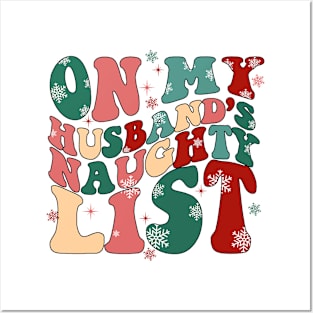 On My Husband Naughty List Posters and Art